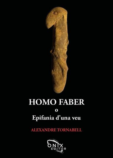 Coberta de «Homo faber o epifania d'una veu»