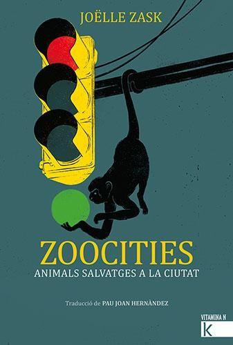 Coberta de «Zoocities. Animals salvatges a la ciutat»