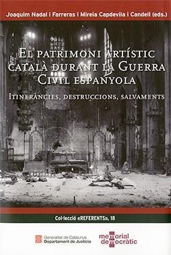 Coberta de «El patrimoni artístic català durant la Guerra Civil espanyola»