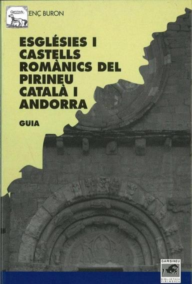 Coberta de «Esglésies i castells romànics del Pirineu català i Andorra»