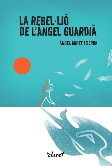 Coberta de «La rebel·lió de l'àngel guardià»