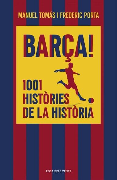 Coberta de «Barça! 1001 històries de la història»