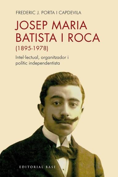 Coberta de «Josep Maria Batista i Roca (1895-1978)»