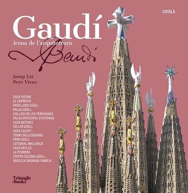 Coberta de «Gaudí icona de l'arquitectura»