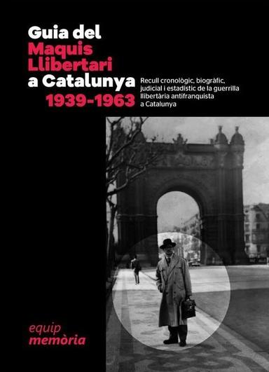 Coberta de «Guia del Maquis Llibertari a Catalunya 1939-1963»