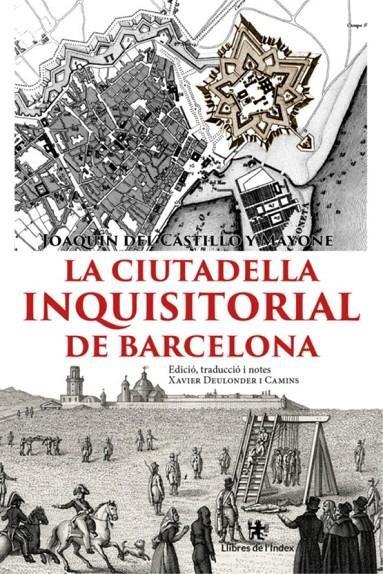Coberta de «La ciutadella inquisitorial de Barcelona»