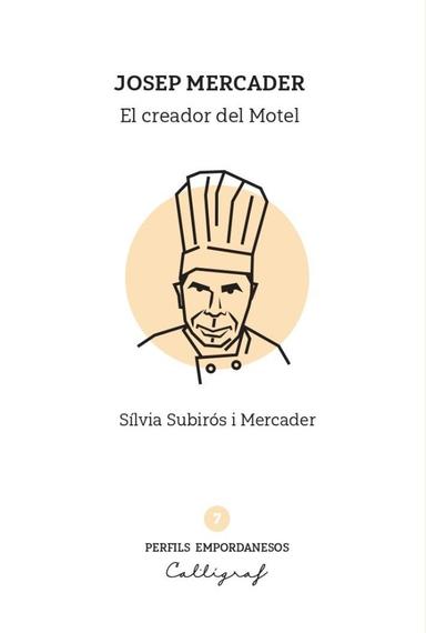 Coberta de «Josep Mercader. El creador del Motel»